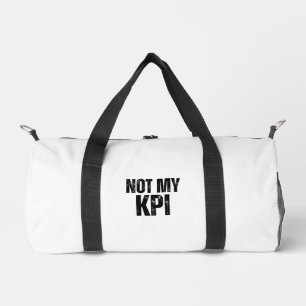 Nicht mein KPI Professionelle typografische Reiset Duffle Bag