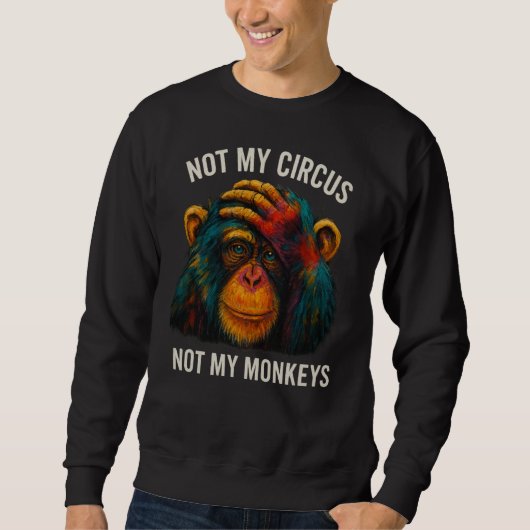 NICHT MEIN MONKEYS SWEATSHIRT (Vorderseite)