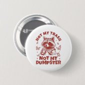 Nicht mein Mülleimer, nicht mein Müllcontainer Rac Button (Vorne & Hinten)