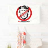 Nicht mein Präsident - Anti-Trumpf Banner (Insitu)