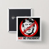 Nicht mein Präsident - Anti-Trumpf Button (Vorne & Hinten)
