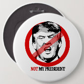 Nicht mein Präsident - Anti-Trumpf Button (Vorne & Hinten)