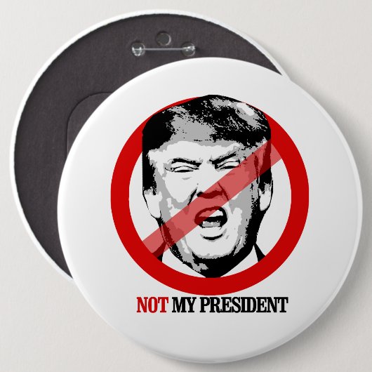 Nicht mein Präsident - Anti-Trumpf Button (Vorne & Hinten)