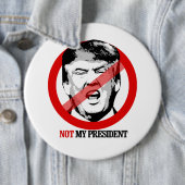 Nicht mein Präsident - Anti-Trumpf Button (Beispiel)