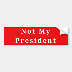 Nicht mein Präsident Autoaufkleber