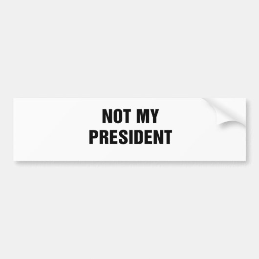 Nicht mein Präsident Autoaufkleber (Vorne)