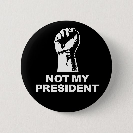 Nicht mein Präsident Button (Vorderseite)
