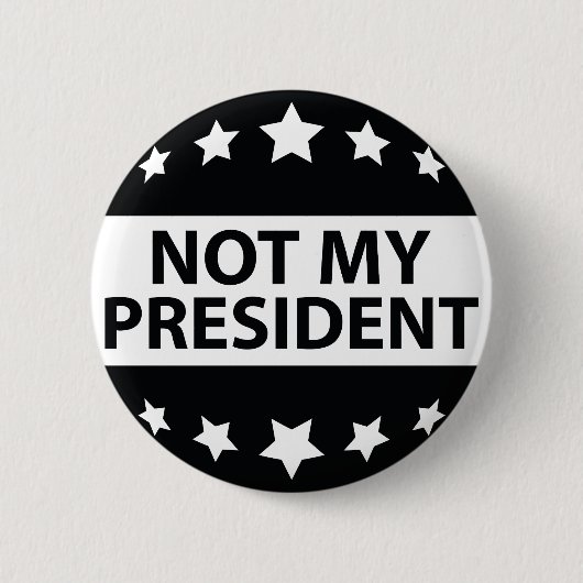 Nicht mein Präsident Button (Vorderseite)