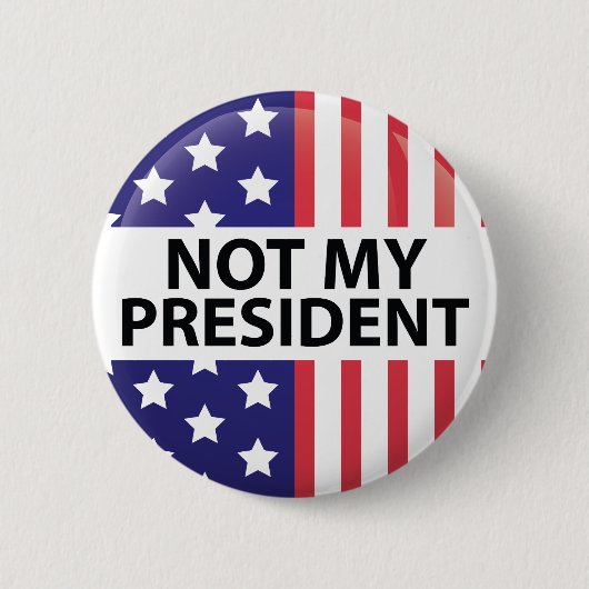 Nicht mein Präsident Button (Vorderseite)