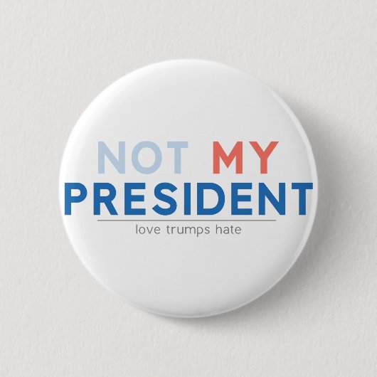 Nicht mein Präsident Button (Vorderseite)