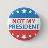 Nicht mein Präsident Button (Vorderseite)