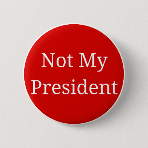 Nicht mein Präsident Button