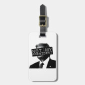 Nicht mein Präsident gegen Trump Invasion Liberale Gepäckanhänger (Vorderseite vertikal)