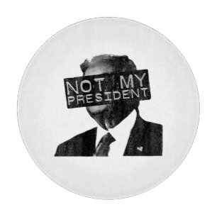 Nicht mein Präsident gegen Trump Invasion Liberale Schneidebrett