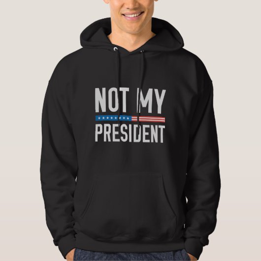 Nicht mein Präsident Hoodie (Vorderseite)
