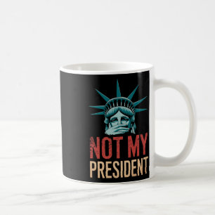 Nicht mein Präsident impeach Trump widersteht Anti Kaffeetasse