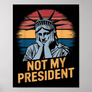 Nicht mein Präsident impeach Trump widersteht Anti Poster