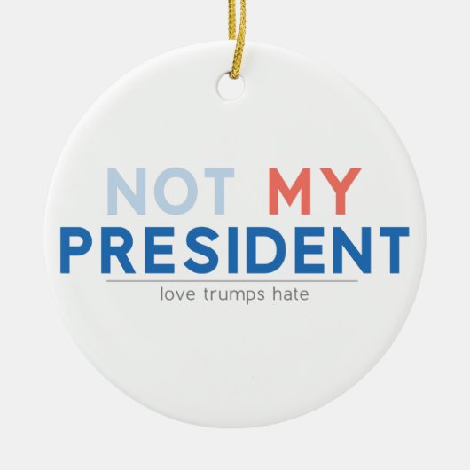 Nicht mein Präsident Keramikornament (Vorne)
