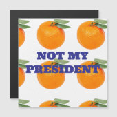 NICHT MEIN PRÄSIDENT MAGNET (Vorne/Hinten)