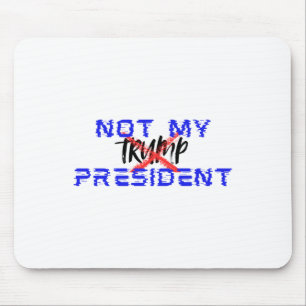 Nicht mein Präsident (Nein zu Facismus sagen) Mousepad