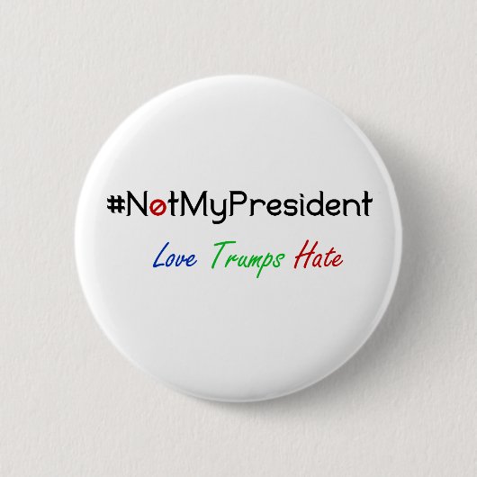 Nicht mein Präsident Never Trump Button (Vorderseite)