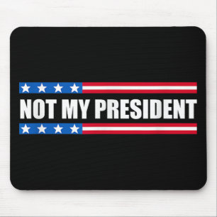 Nicht mein Präsident _ nicht meine Stimme nicht me Mousepad