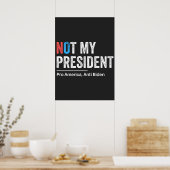 Nicht mein Präsident Poster (Küche)