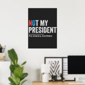 Nicht mein Präsident Poster (Heimbüro)