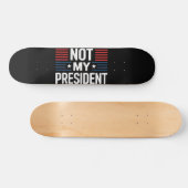 Nicht mein Präsident Skateboard (Horizontal)