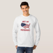 Nicht mein Präsident T-Shirt (Vorne ganz)