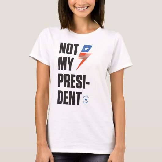 Nicht mein Präsident T-Shirt (Vorderseite)
