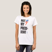 Nicht mein Präsident T-Shirt (Vorne ganz)