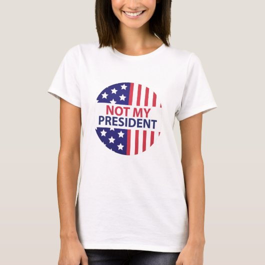 Nicht mein Präsident T-Shirt (Vorderseite)