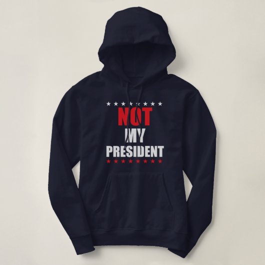 NICHT MEIN PRÄSIDENT T - SHIRT HOODIE SWEATER (Design vorne)