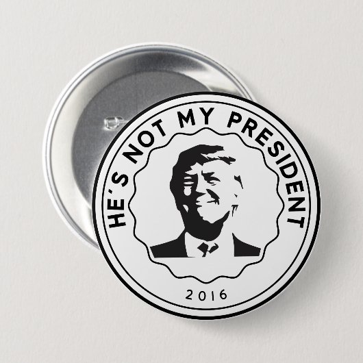 Nicht mein Präsidentenknopf-Abzeichen Button (Vorne & Hinten)
