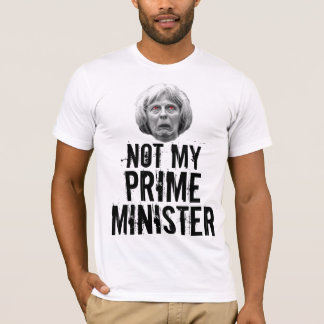 Nicht mein Premierminister - Theresa kann T-Shirt