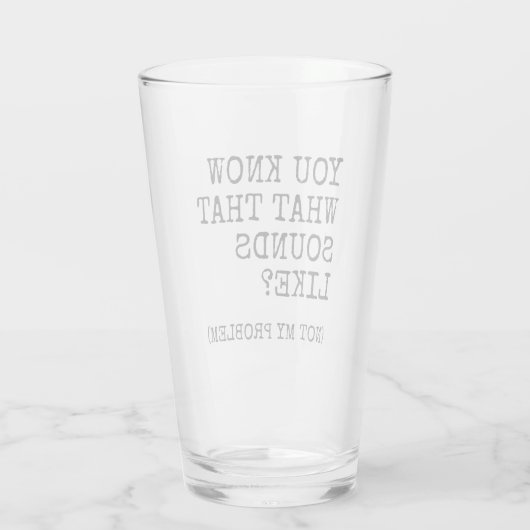 Nicht mein Problem Glas (Rückseite)