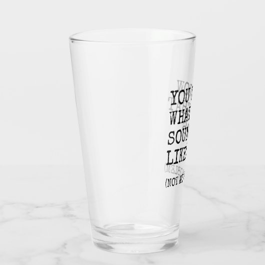 Nicht mein Problem Glas (Rechts)