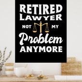 Nicht mein Problem ist, die Anwälte zu entlasten Poster (Küche)