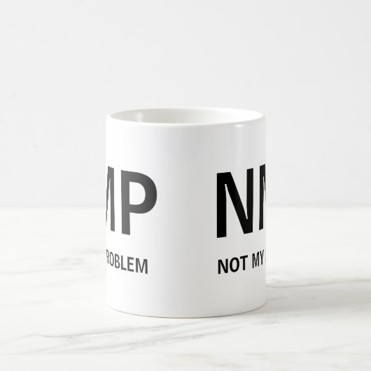 Nicht mein Problem Kaffeetasse (Mittel)