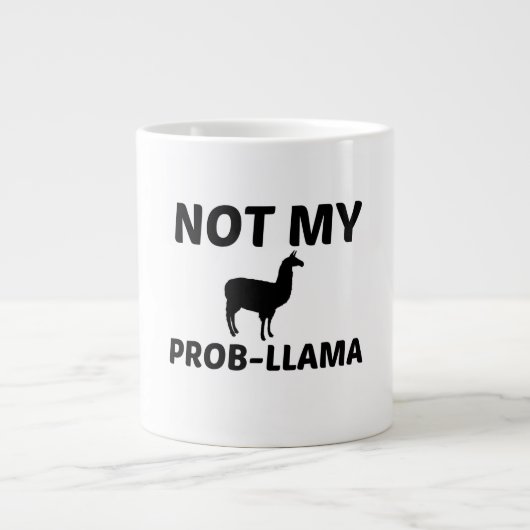 NICHT MEIN PROBLEM LLAMA Jumbo-Tasse (Vorderseite)