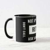 Nicht mein Problem löste den mühevollen Ruhestands Tasse (Links)