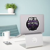 Nicht mein Problem, nicht mein Fall, TROTZDESSEN m Aufkleber (Laptop auf Schreibtisch)