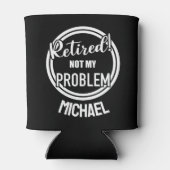 Nicht mein Problem Personalisiert Dosenkühler (Rückseite)