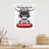 Nicht mein Problem Poster (Küche)