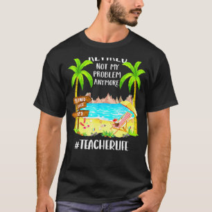 Nicht mein Problem seit 2021 gelöst T-Shirt