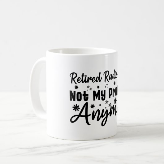 Nicht mein Problem, sondern der Radiologe Kaffeetasse (Vorderseite Links)