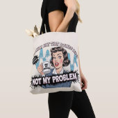 Nicht mein Problem Tasche (Von Nahem)