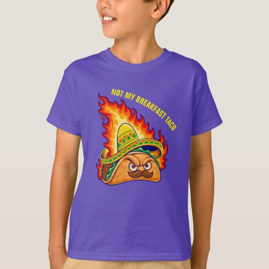 Nicht mein Taco-T - Shirt zum Frühstück (Vorderseite)