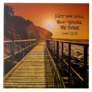 Nicht mein Wille, sondern euer erledigt Luke 22:42 Fliese